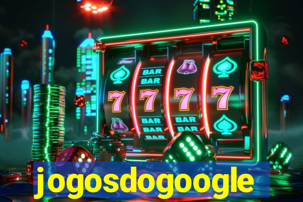 jogosdogoogle