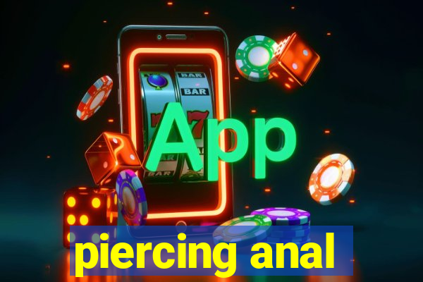 piercing anal