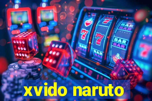 xvido naruto