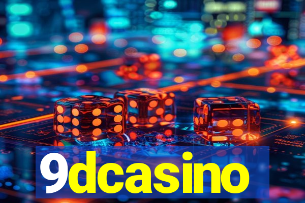 9dcasino