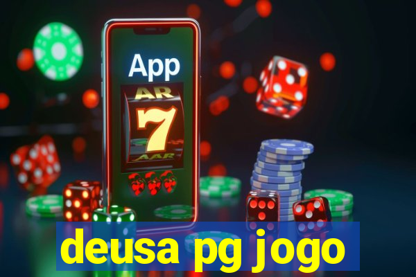 deusa pg jogo