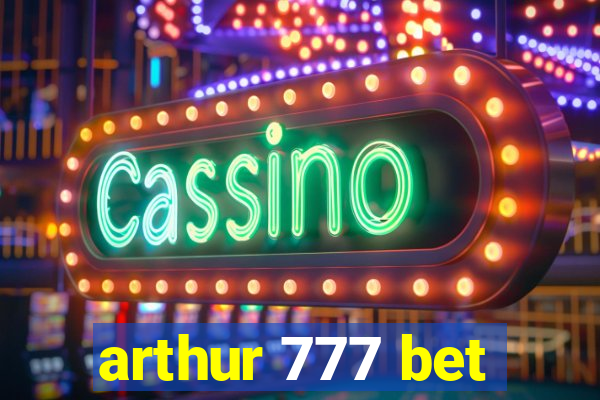 arthur 777 bet