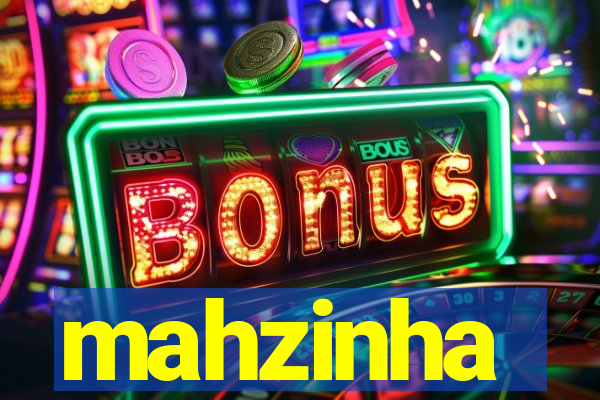 mahzinha