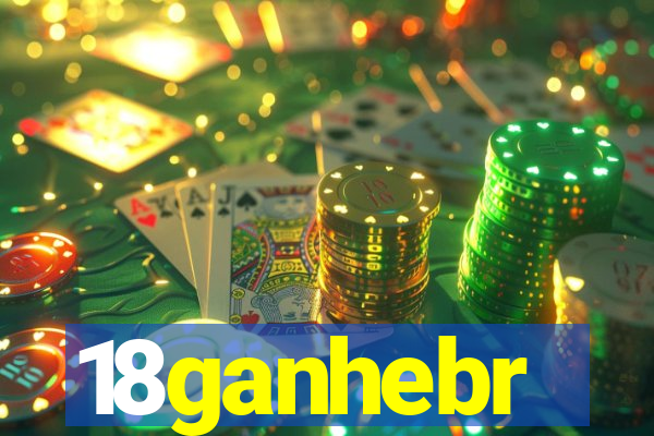 18ganhebr