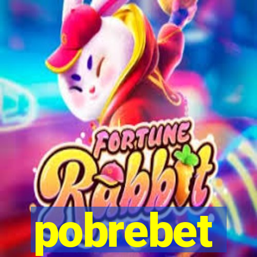 pobrebet