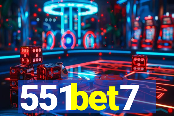 551bet7