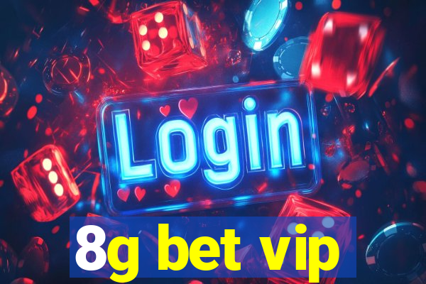 8g bet vip