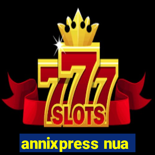 annixpress nua