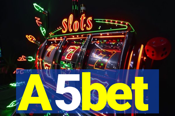 A5bet