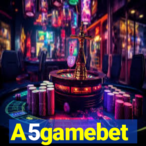 A5gamebet