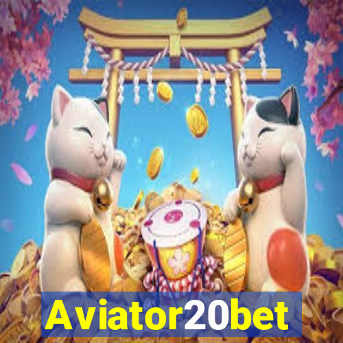 Aviator20bet