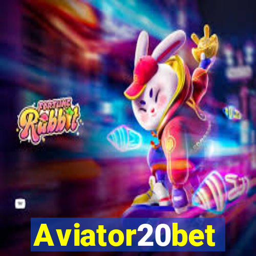 Aviator20bet