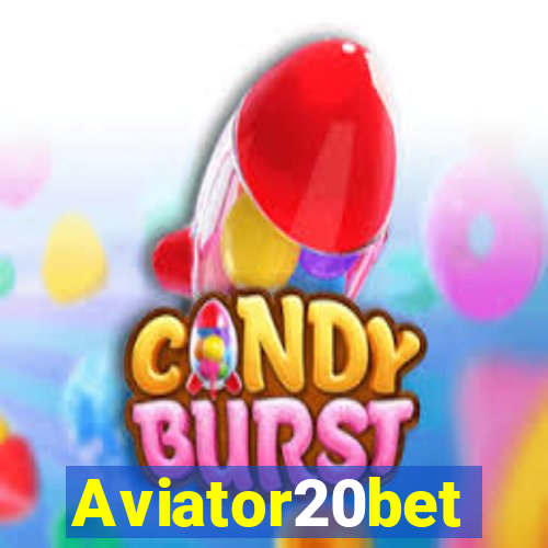 Aviator20bet