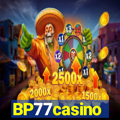 BP77casino