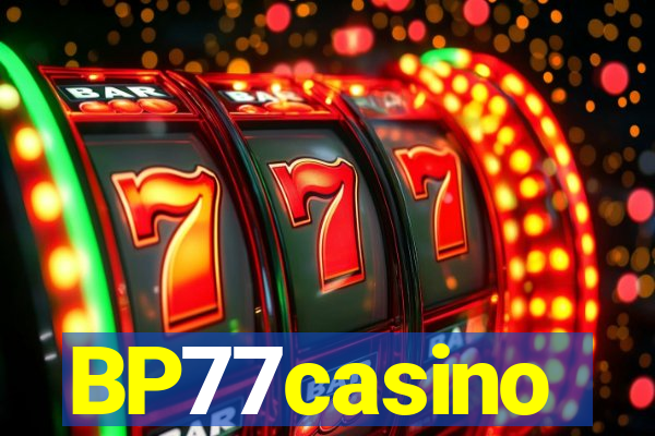 BP77casino