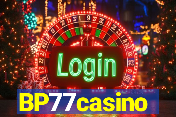 BP77casino