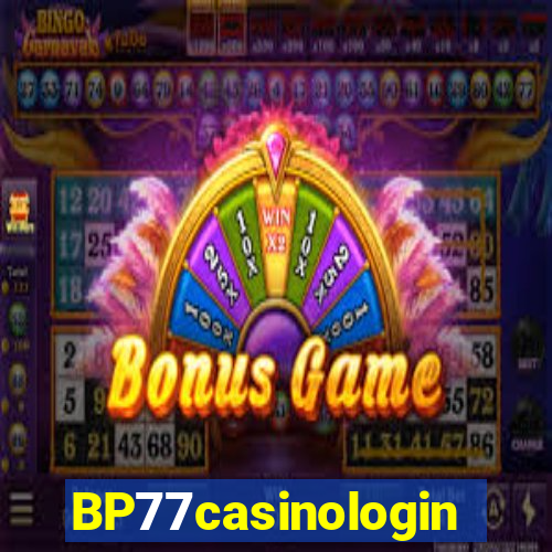 BP77casinologin