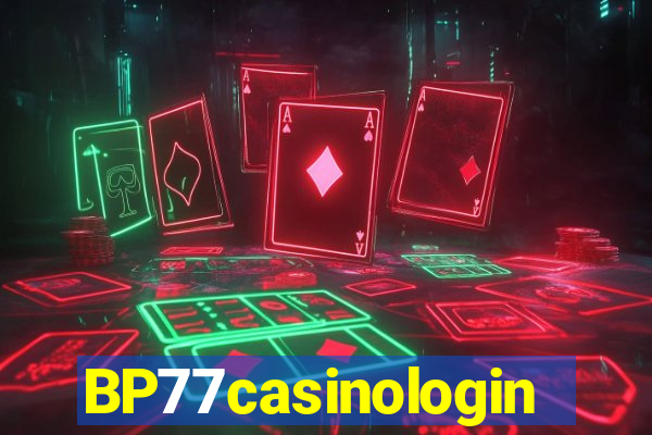 BP77casinologin