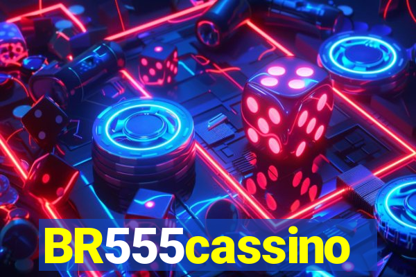 BR555cassino