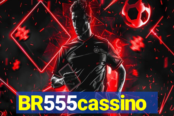 BR555cassino