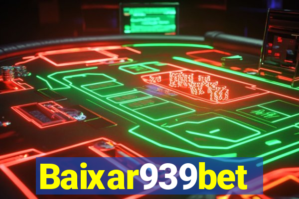 Baixar939bet