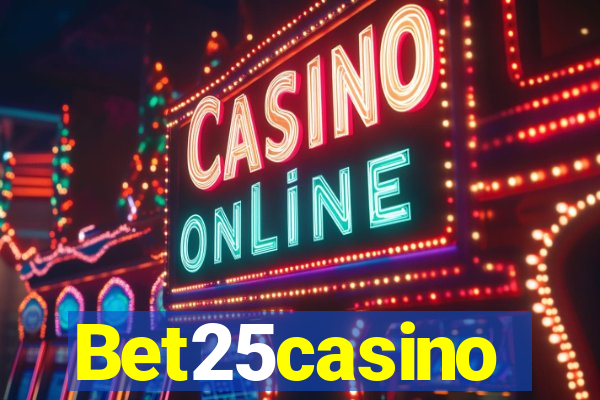 Bet25casino