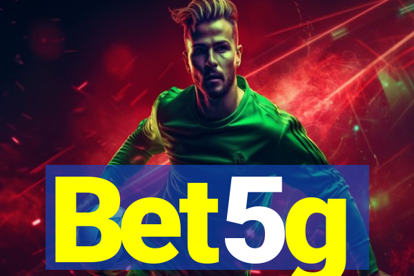 Bet5g