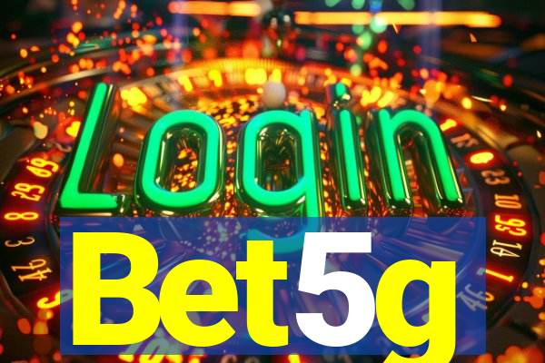 Bet5g