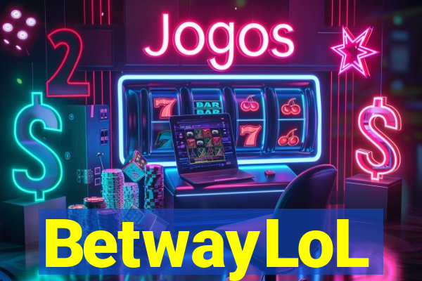 BetwayLoL