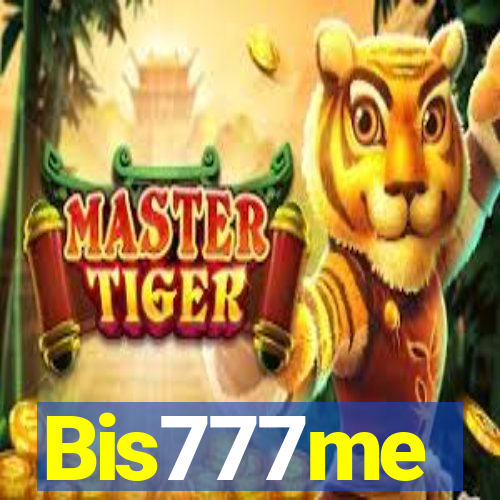 Bis777me