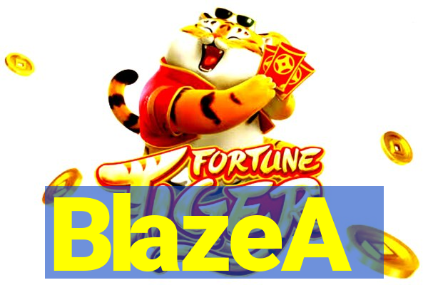 BlazeA