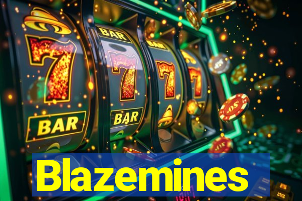 Blazemines