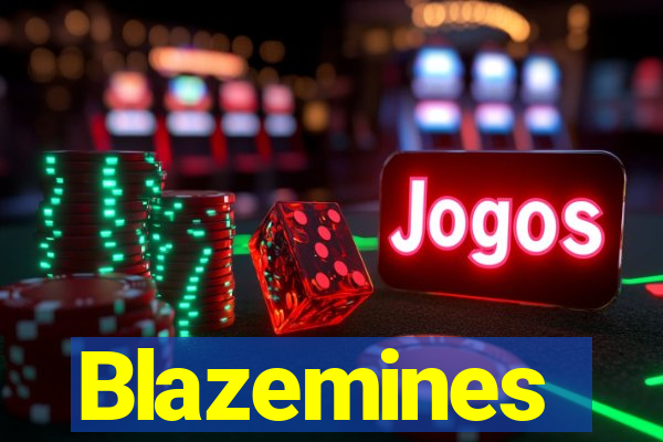 Blazemines