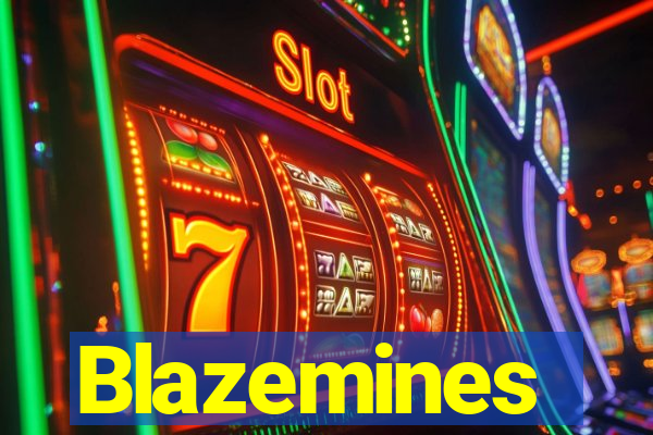 Blazemines