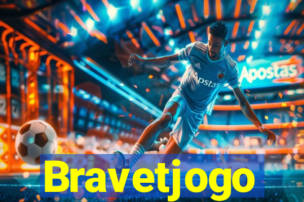 Bravetjogo