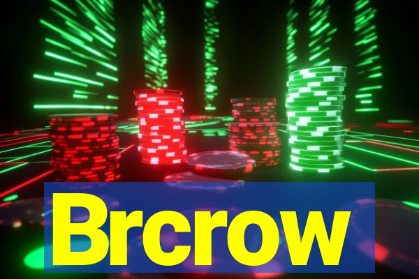 Brcrow