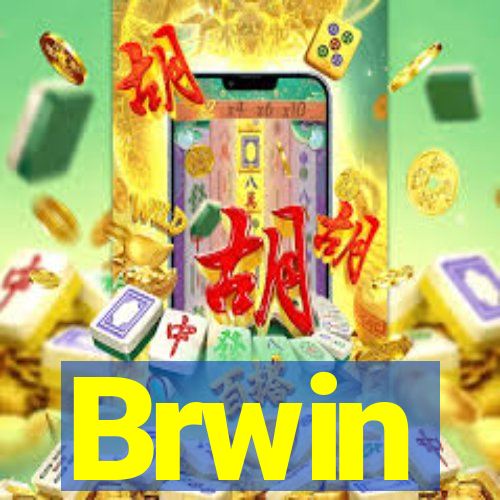 Brwin