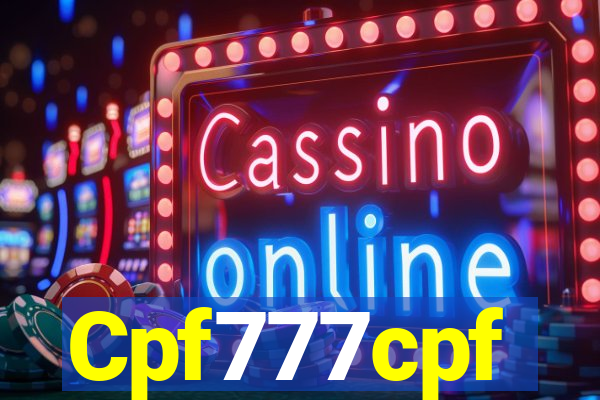 Cpf777cpf