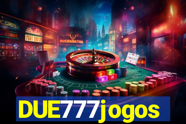 DUE777jogos