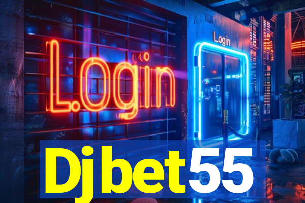 Djbet55