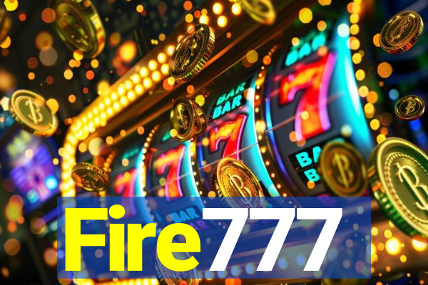 Fire777