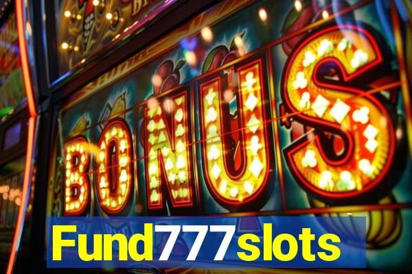 Fund777slots