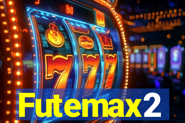 Futemax2