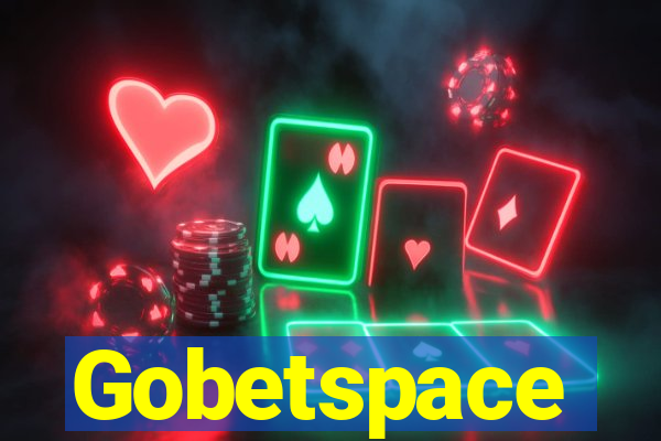 Gobetspace