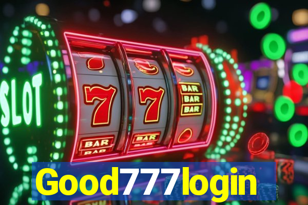 Good777login