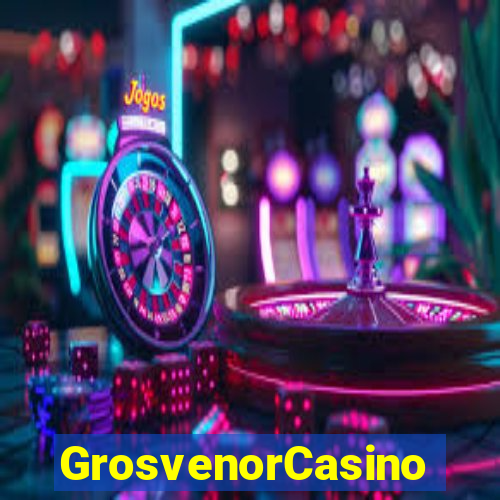 GrosvenorCasino