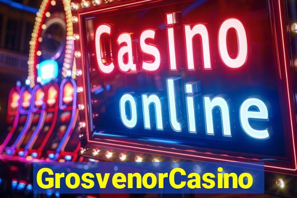 GrosvenorCasino