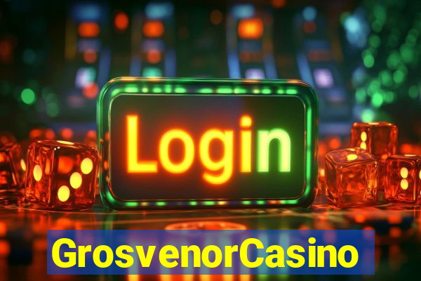 GrosvenorCasino