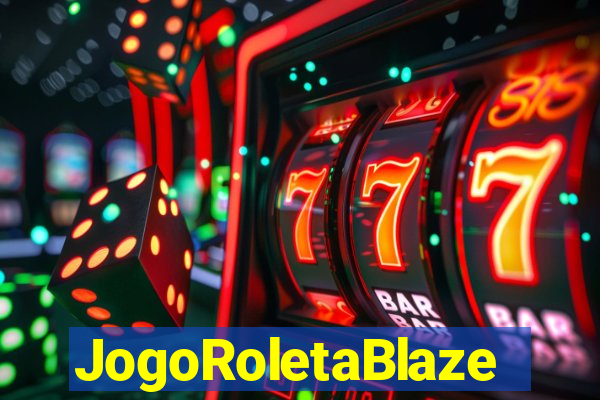 JogoRoletaBlaze