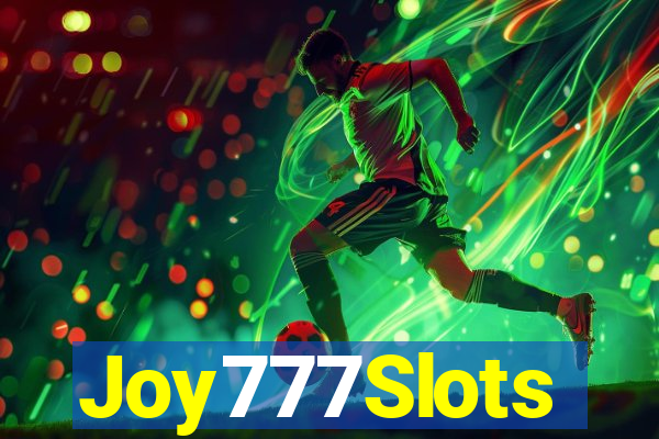 Joy777Slots